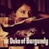 The Duke of Burgundy