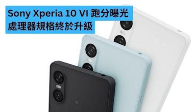 Sony Xperia 10 VI 跑分曝光，處理器規格終於升級-ePrice.HK