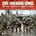 Civil War Navy Songs