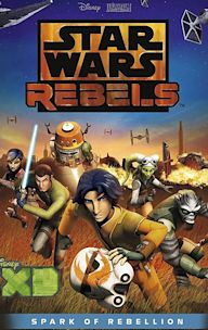 Star Wars Rebels: Spark of Rebellion