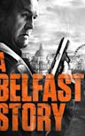 A Belfast Story