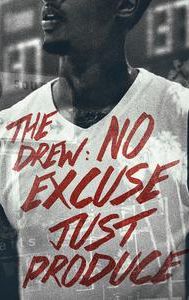 The Drew: No Excuse, Just Produce