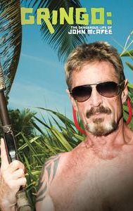 Gringo: The Dangerous Life of John McAfee