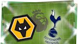 Wolves vs Tottenham: Prediction, kick-off time, team news, TV, live stream, h2h results, odds today