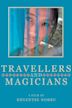 Travellers and Magicians