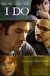 I Do (2012 American film)