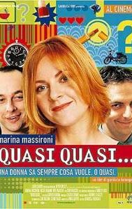 Quasi quasi...