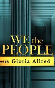 We the People with Gloria Allred