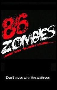 86 Zombies