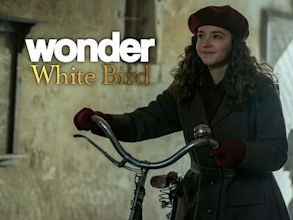 White Bird: A Wonder Story