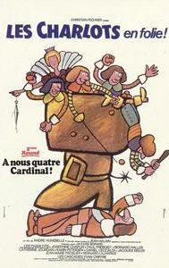 Les Charlots en folie: À nous quatre Cardinal!