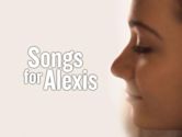 Songs for Alexis