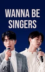 Wanna be singers