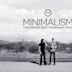 Minimalism: A Documentary About the Important Things