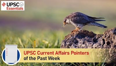 UPSC Current Affairs Pointers of the past week | September 16 to September 22, 2024