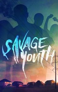 Savage Youth