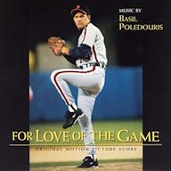 For Love of the Game [Original Motion Picture Score]