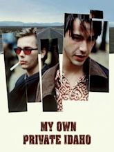 My Own Private Idaho