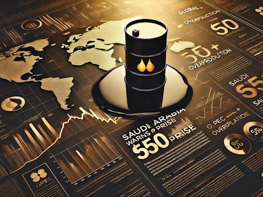 Saudi Arabia Warns of Potential $50 Oil Price Amid OPEC+ Production Overages - EconoTimes