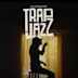 Trap Jazz