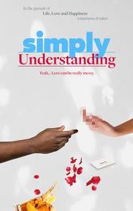 Simply... Understanding | Comedy, Drama, Romance
