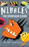 Nibbles: The Dinosaur Guide (Nibbles, #2)