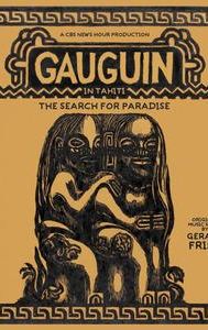 Gauguin in Tahiti: The Search for Paradise