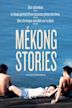 Mekong Stories