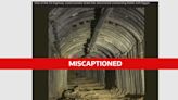 Fact Check: Photo does not show tunnel between Gaza’s Rafah and Egypt