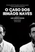 O Caso dos Irmãos Naves