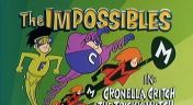 13. Cronella Critch, the Tricky Witch; The Invasion of the Robot Creatures; The Terrible Twister