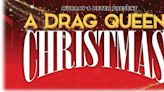 A DRAG QUEEN CHRISTMAS to Play Aronoff Center in November