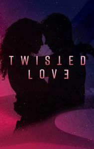 Twisted Love