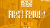 'First Friday' events planned at Banana Factory in Bethlehem