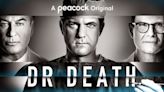 ‘Dr. Death’ Renewed For Season 2 By Peacock With Ashley Michel Hoban As Showrunner; New Subject Revealed