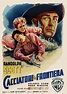 The Bounty Hunter (1954) (Martinati) Italian Movie Posters, Movie ...