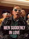 Men Suddenly in Love