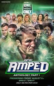 One Night Only: GFW Amped Anthology