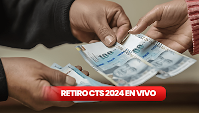 Retiro CTS 2024: ¿cuándo inicia la liberación de fondos al 100% y cómo calcular el monto?