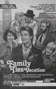 Family Ties Vacation