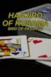Hanjiro of Kusama: Bird of Passage