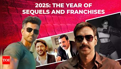 2025: The Year of Sequels and Franchises in Bollywood | Hindi Movie News - Times of India