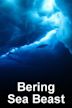 Beast of the Bering Sea