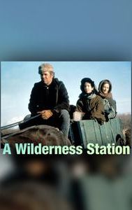 A Wilderness Station