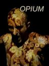 Opium