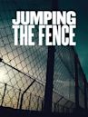 Jumping the Fence