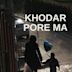 Khodar Pore Ma