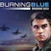 Burning Blue: Bekenne Dich