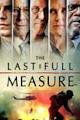 The Last Full Measure