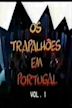 Os Trapalhões em Portugal